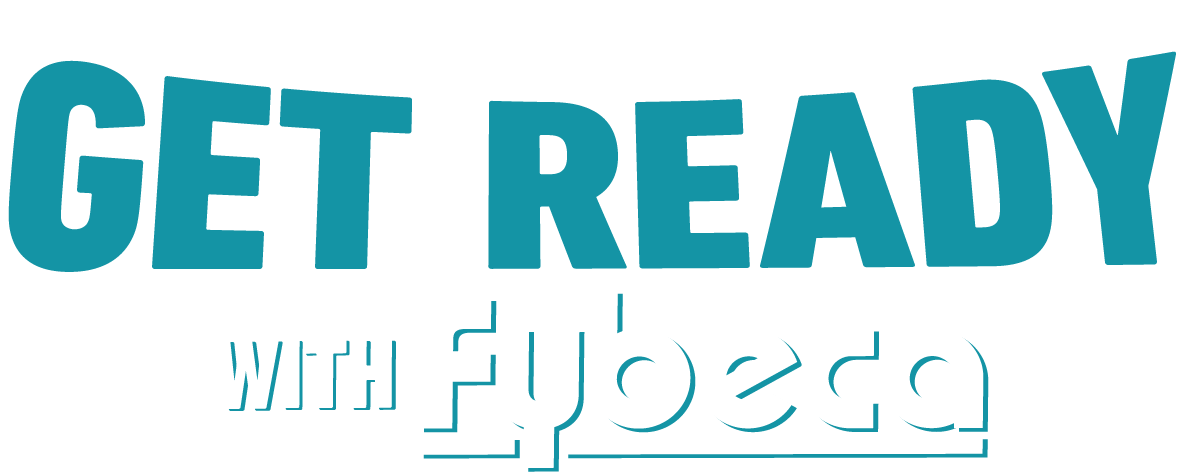 Get Ready with Fybeca